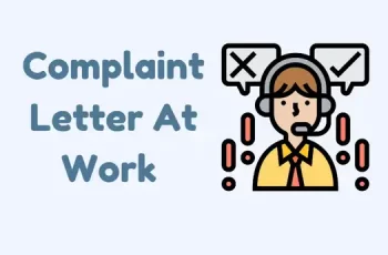 How to Write a Complaint Letter at Work To Fix Problems At Work Quickly
